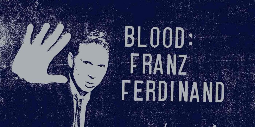 Blood ~ Franz Ferdinand